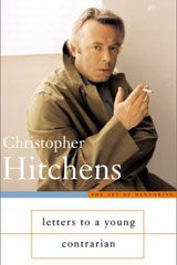 Christopher Hitchens - 
Letters to Contrarian