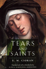 Emil Cioran - Tears and Saints