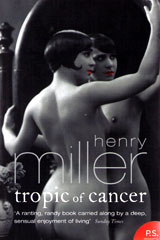 Henry Miller - Tropic of Cancer
