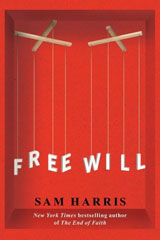 Sam Harris - 
Free Will